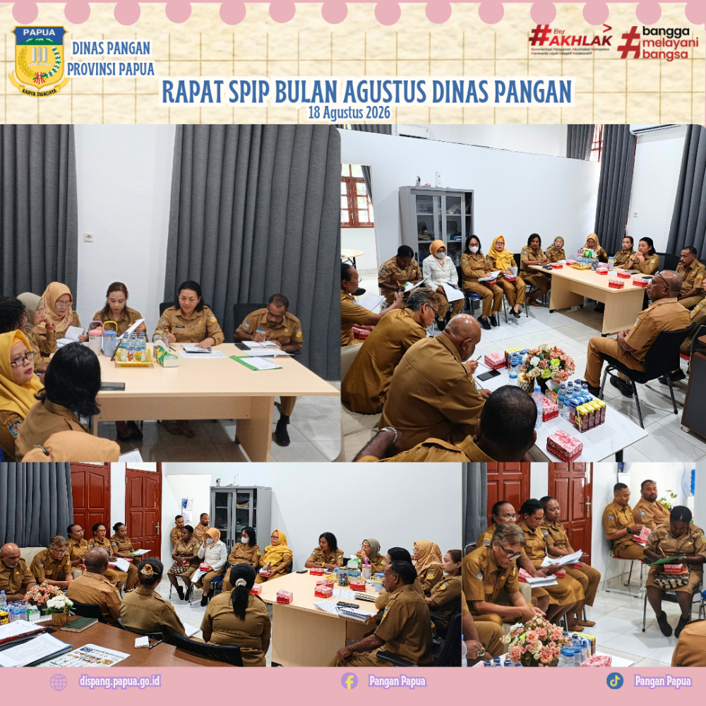 Rapat SPIP Bulan Agustus Dinas Pangan Provinsi Papua  Selasa 18 Agustus 2026