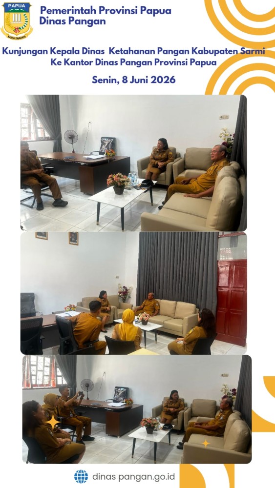 Kunjungan Kepala Dinas Ketahanan Pangan Kabupaten Sarmi Ke Kantor Dinas Pangan Provinsi Papua